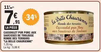E.Leclerc Cassoulet pur Porc aux Saucisses de Toulouse Ronde des Terroirs La Belle Chaurienne offre
