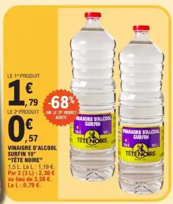 E.Leclerc VINAIGRE D'ALCOOL SURFIN 10° 'TÊTE NOIRE' offre