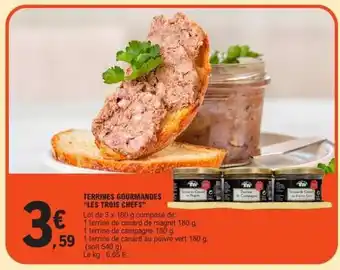 E.Leclerc TERRINES GOURMANDES “LES TROIS CHEFS” offre