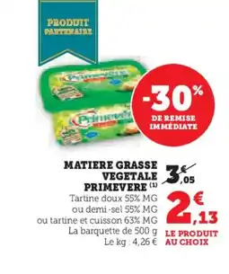 Hyper U PRIMEVERE Matiere grasse vegetale offre
