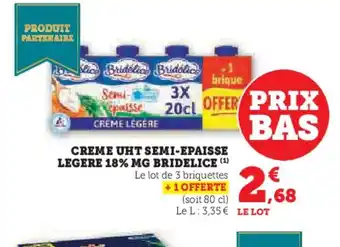 Hyper U BRIDELICE Creme uht semi-epaisse legere 18% mg offre