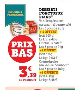 Hyper U RIANS Desserts l'onctueux offre