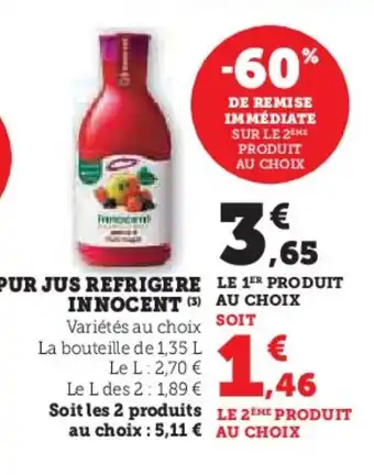 Hyper U INNOCENT Pur jus refrigere offre