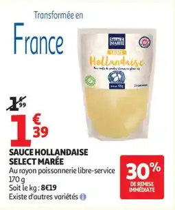 Auchan SELECT MARÉE Sauce hollandaise offre