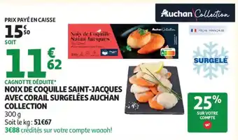 Auchan AUCHAN COLLECTIONNoix de coquille saint-jacques avec corail surgelées offre