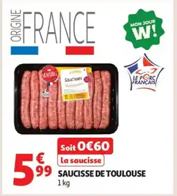 Auchan Saucisse de toulouse offre