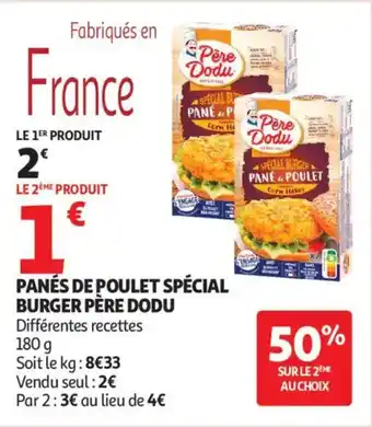 Auchan PÈRE DODU Panés de poulet spécial burger offre