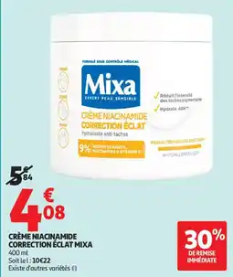 Auchan MIXA Crème niacinamide correction éclat offre