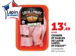 Hyper U LOEUL ET PIRIOT Cuisses et rables de lapin offre