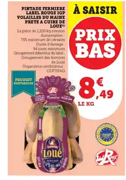 Hyper U LOUE Pintade fermiere label rouge igp volailles du maine prete a cuire de offre
