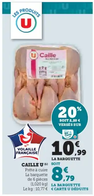 Hyper U Caille u offre