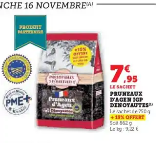Hyper U Pruneaux d'agen igp denoyautes offre