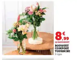 Hyper U Bouquet composé tourmini offre