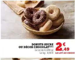 Hyper U Donuts sucre ou décor chocolat offre
