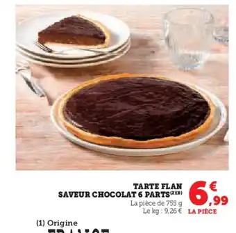 Hyper U Tarte flan saveur chocolat 6 parts offre
