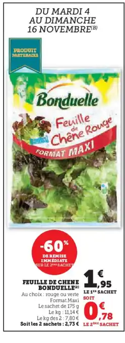 Hyper U BONDUELLE Feuille de chene offre