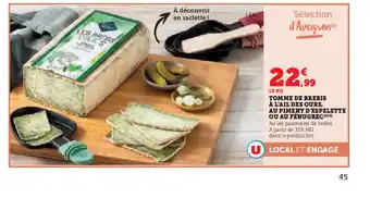 Hyper U Tomme de brebis à l'ail des ours, au piment d'espelette ou au fénugrec offre