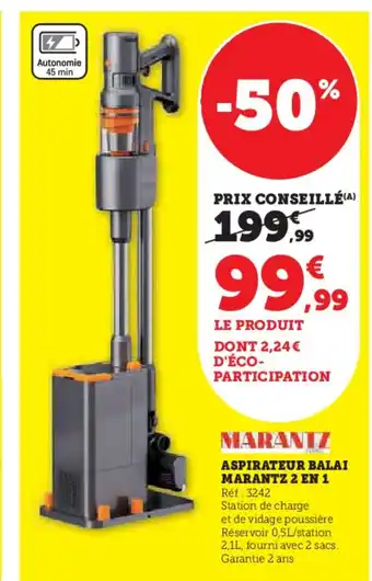 Hyper U MARANTZ Aspirateur balai 2 en 1 offre