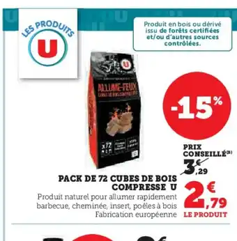 Hyper U Pack de 72 cubes de bois compresse u offre