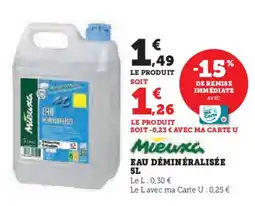 Hyper U MIEUXA Eau déminéralisée offre