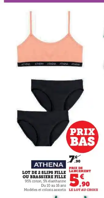 Hyper U ATHENA Lot de 2 slips fille ou brassiere fille offre