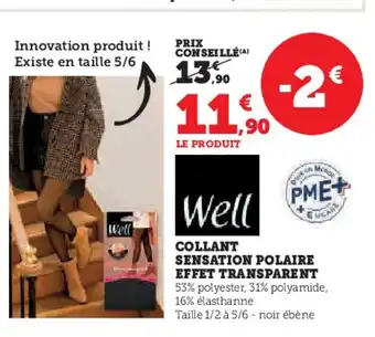 Hyper U WELL Collant sensation polaire effet transparent offre