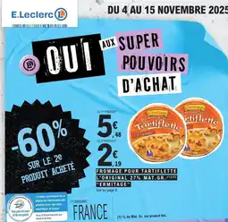E.Leclerc ERMITAGE Fromage pour tartiflette l'original 27% mat. gr. offre