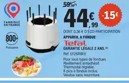 E.Leclerc TEFAL Appareil a fondue offre
