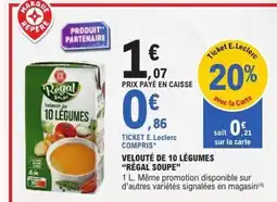 E.Leclerc RÉGAL SOUPE Velouté de 10 légumes offre