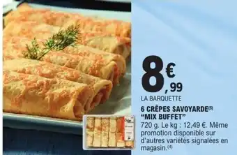 E.Leclerc MIX BUFFET 6 crêpes savoyarde offre
