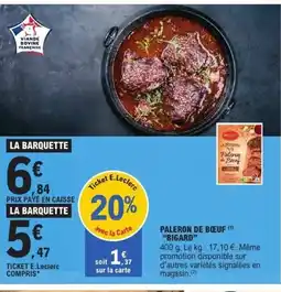 E.Leclerc BIGARD Paleron de bœuf offre