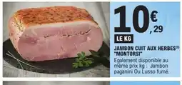 E.Leclerc MONTORSI Jambon cuit aux herbes offre