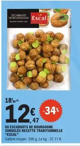 E.Leclerc ESCAL 60 escargots de bourgogne surgelés recette traditionnelle offre