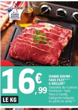 E.Leclerc Viande bovine : faux filet a griller offre