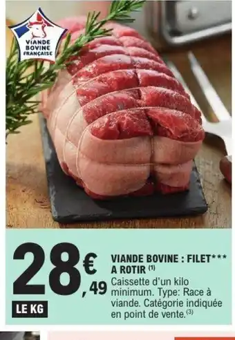 E.Leclerc Viande bovine filet a rotir offre