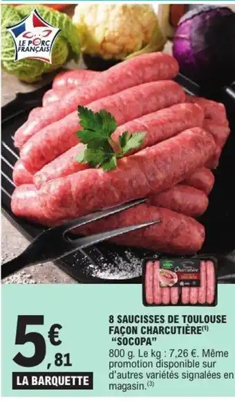 E.Leclerc SOCOPA 8 saucisses de toulouse façon charcutière offre