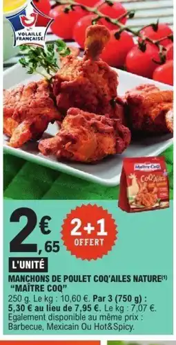 E.Leclerc MAÎTRE COQ Manchons de poulet coq'ailes nature offre