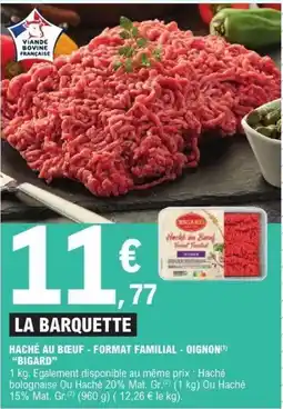E.Leclerc BIGARD Haché au bœuf - format familial - oignon offre