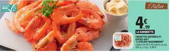 E.Leclerc L'ATELIER POISSONNERIE Crevettes entières et cuites asc offre