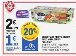 E.Leclerc DÉLISSE Yaourt aux fruits jaunes avec morceaux offre