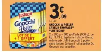 E.Leclerc LUSTUCRU Gnocchi à poêler saveur fromage offre