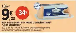 E.Leclerc JEAN LARNAUDIE Bloc de foie gras de canard l'emblématique offre