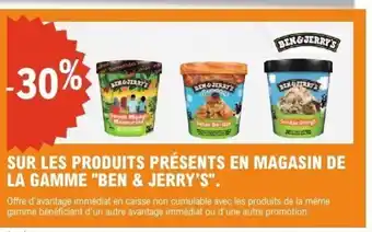 E.Leclerc BEN & JERRY'S Sur les produits présents en magasin de la gamme offre
