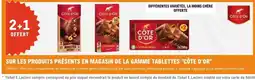 E.Leclerc CÔTE D'OR Sur les produits présents en magasin de la gamme tablettes offre