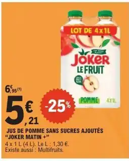 E.Leclerc JOKER MATIN Jus de pomme sans sucres ajoutés offre