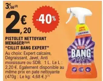 E.Leclerc CILLIT BANG EXPERT Pistolet nettoyant menager offre