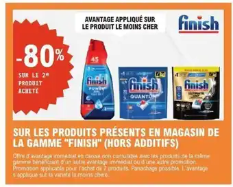 E.Leclerc FINISH Sur les produits présents en magasin de la gamme offre