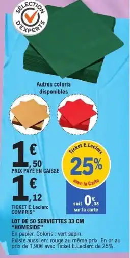 E.Leclerc HOMESIDE Lot de 50 serviettes offre