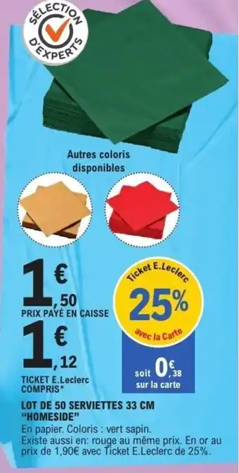 E.Leclerc HOMESIDE Lot de 50 serviettes offre