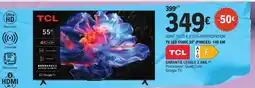 E.Leclerc TCL TV LED 55V6C 55" (POUCES) offre
